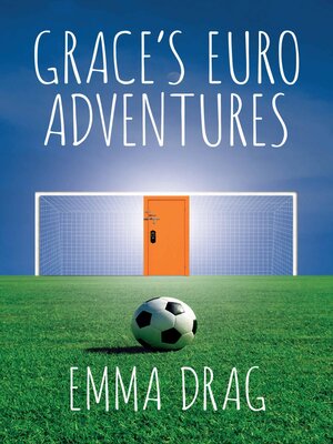 cover image of Grace's Euro Adventures